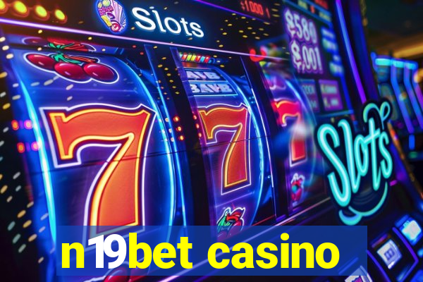 n19bet casino